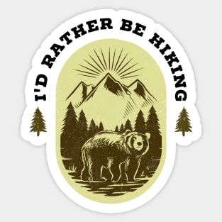 I'd rather be hiking Sticker